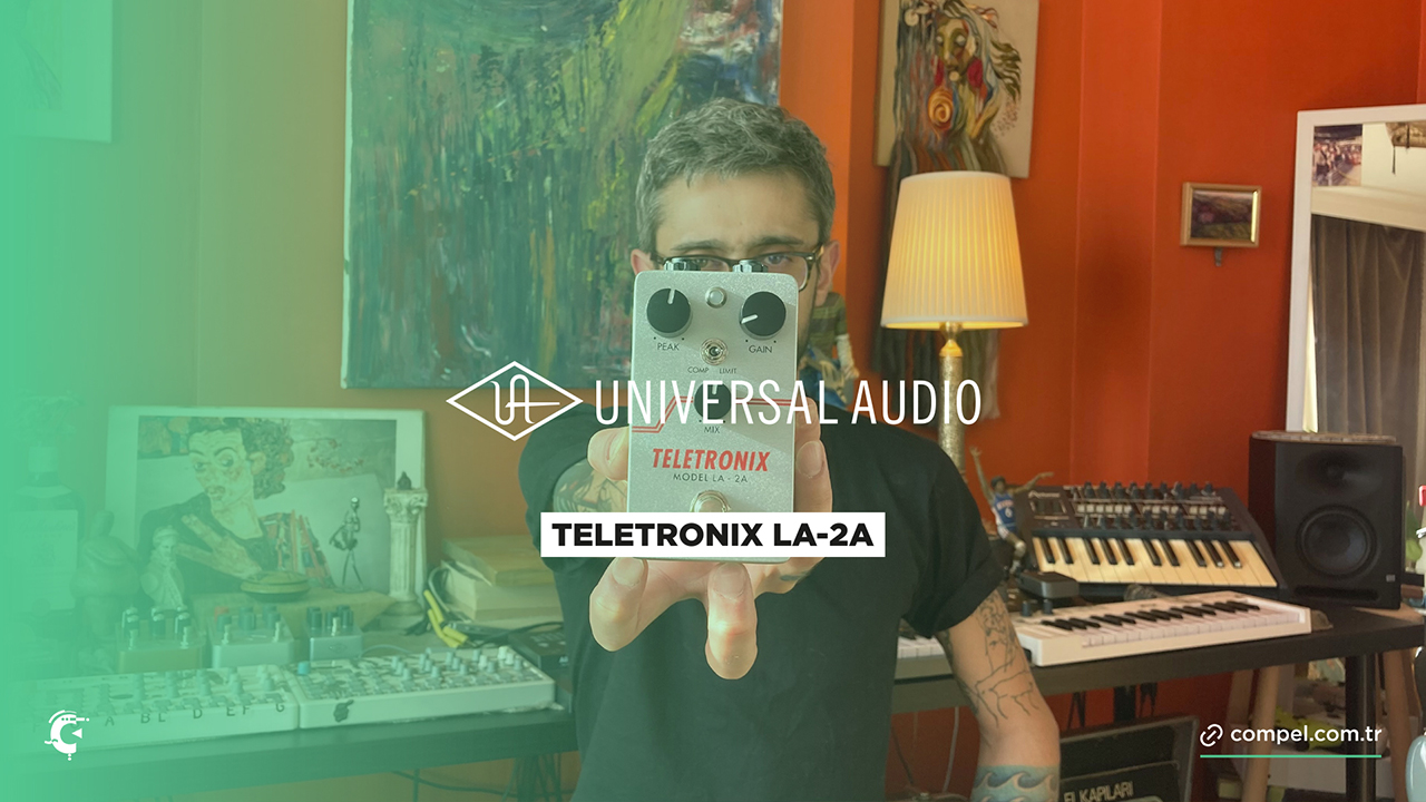 Dilgecan Yoncu ile Universal Audio Teletronix LA-2A